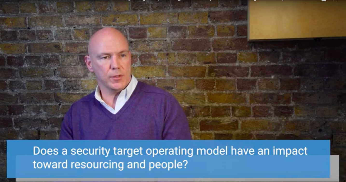 Shanne Edwards discusses how Security Target Operating Models affect resourcing and people.